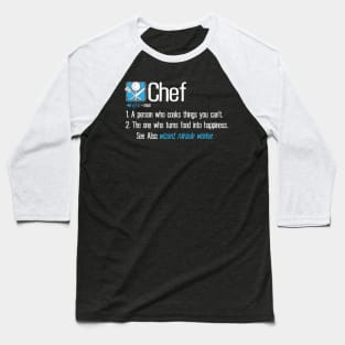 Chef definition Baseball T-Shirt